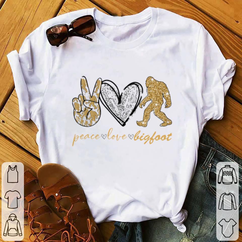 Nice Peace Love Bigfoot shirt 1 - Nice Peace Love Bigfoot shirt