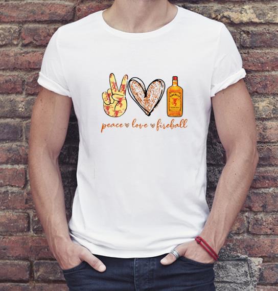 Nice Peace Love Fireball shirt 4 - Nice Peace Love Fireball shirt