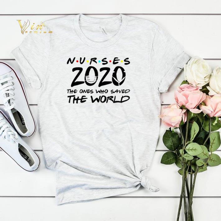 Nurses 2020 The Ones Who Saved The World Coronavirus shirt sweater Nurses 2020 The Ones Who Saved The World Coronavirus shirt sweater 4 - Nurses 2020 The Ones Who Saved The World Coronavirus shirt sweater