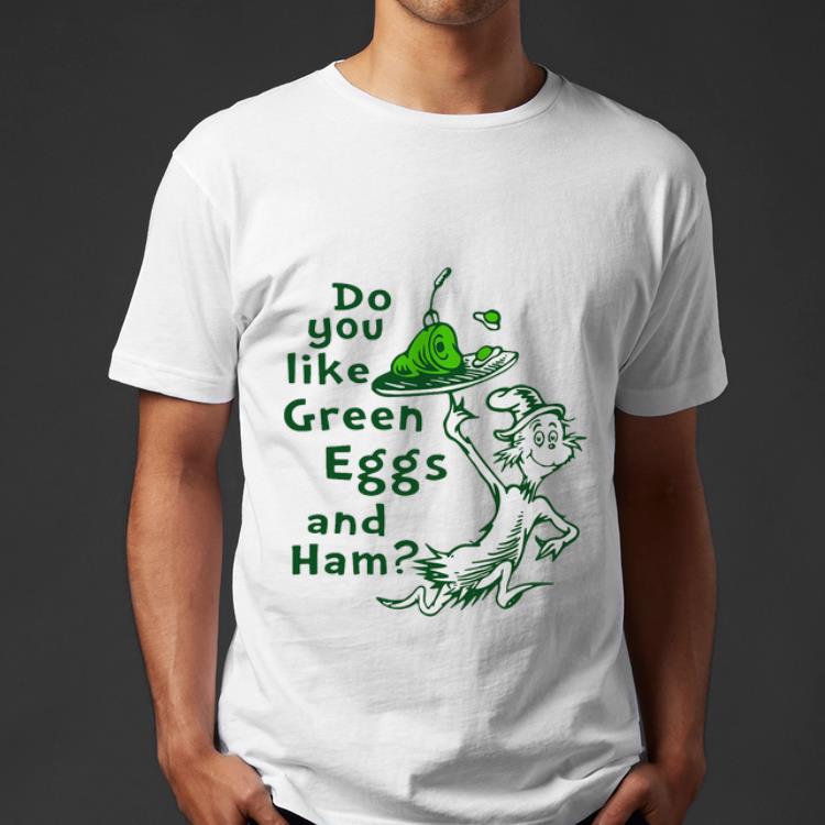 Official Dr Seuss Do You Like Green Eggs And Ham shirt 4 - Official Dr Seuss Do You Like Green Eggs And Ham shirt