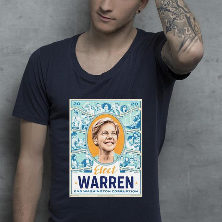 Official Elizabeth Warren End Washington Corruption shirt 4 - Official Elizabeth Warren End Washington Corruption shirt