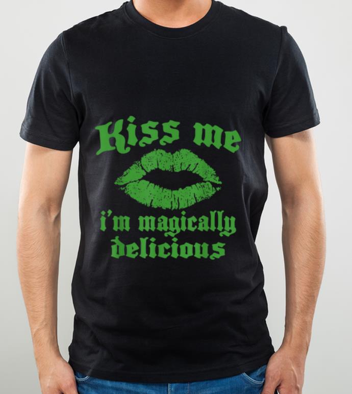 Official Kiss Me I m Magically Delicious Fun Design For Women Apparel shirt 4 - Official Kiss Me I'm Magically Delicious Fun Design For Women Apparel shirt