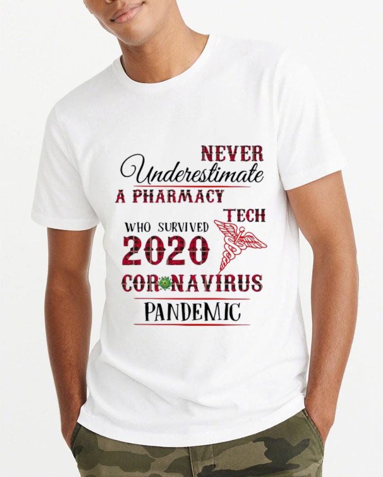 Official Never Underestimate A Pharmacy Tech Who Survived 2020 Coronavirus Pandemic shirt 4 - Official Never Underestimate A Pharmacy Tech Who Survived 2020 Coronavirus Pandemic shirt