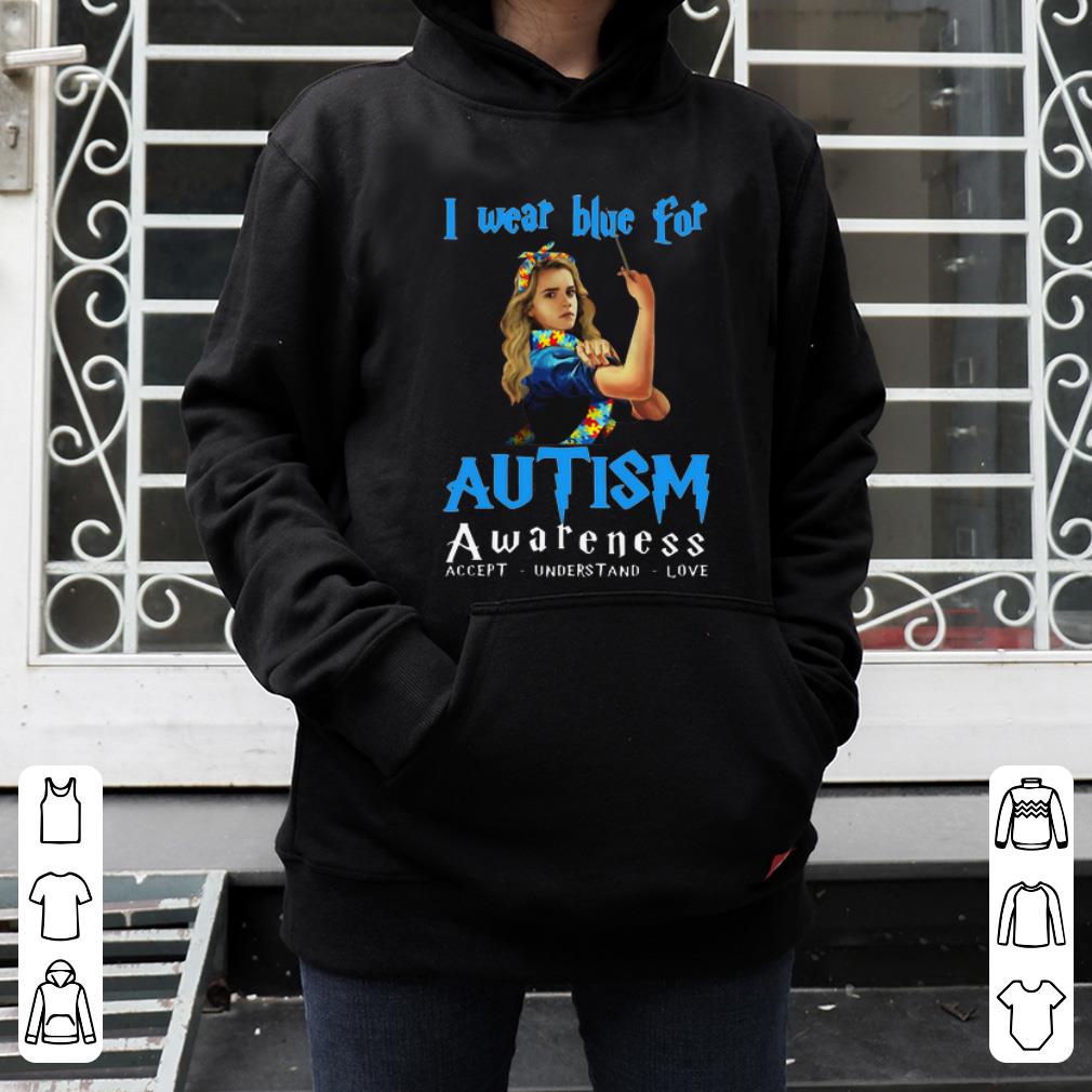 Original Hermione Granger I Wear Blue For Autism Awareness Emma Watson shirt 4 - Original Hermione Granger I Wear Blue For Autism Awareness Emma Watson shirt