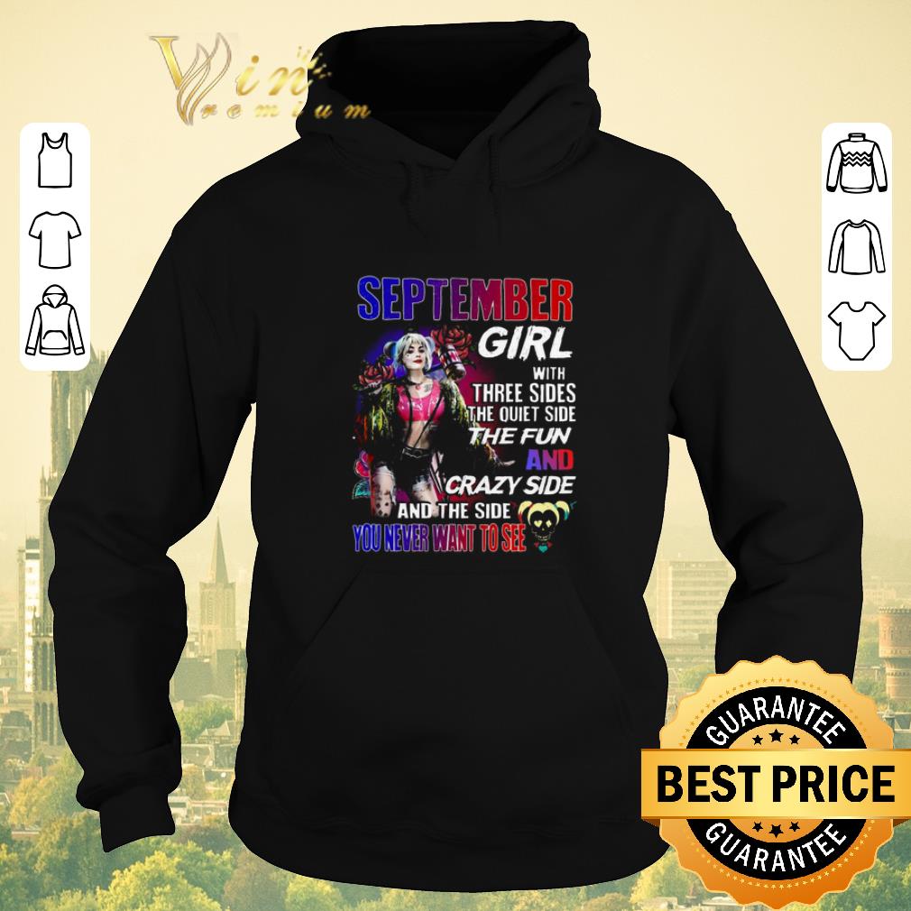 Original September girl with three sides the quiet side the fun Harley Quinn shirt sweater 4 - Original September girl with three sides the quiet side the fun Harley Quinn shirt sweater