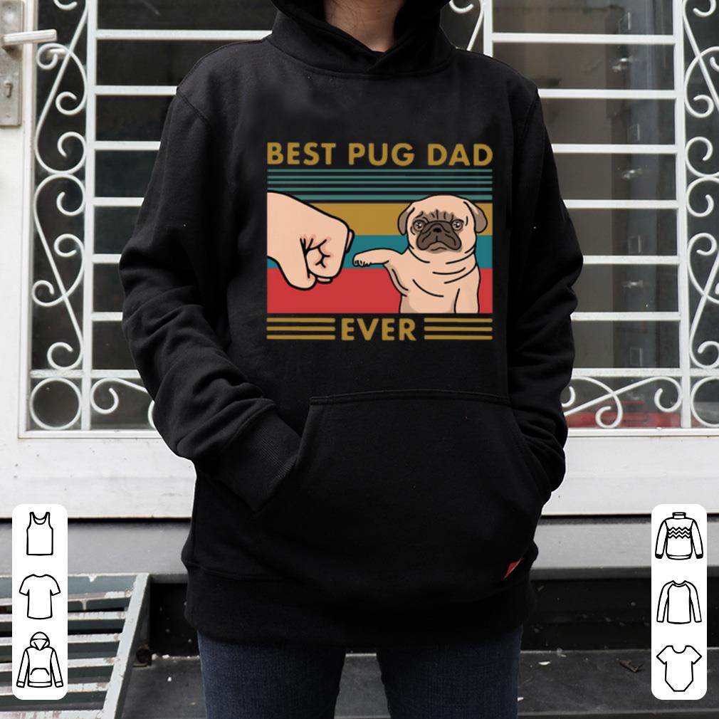 Premium Best Pug Dad Ever Vintage shirt 4 - Premium Best Pug Dad Ever Vintage shirt