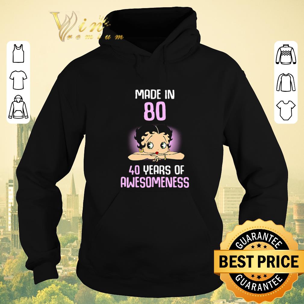 Premium Betty Boop made in 80 40 years of awesomeness shirt sweater 4 - Premium Betty Boop made in 80 40 years of awesomeness shirt sweater