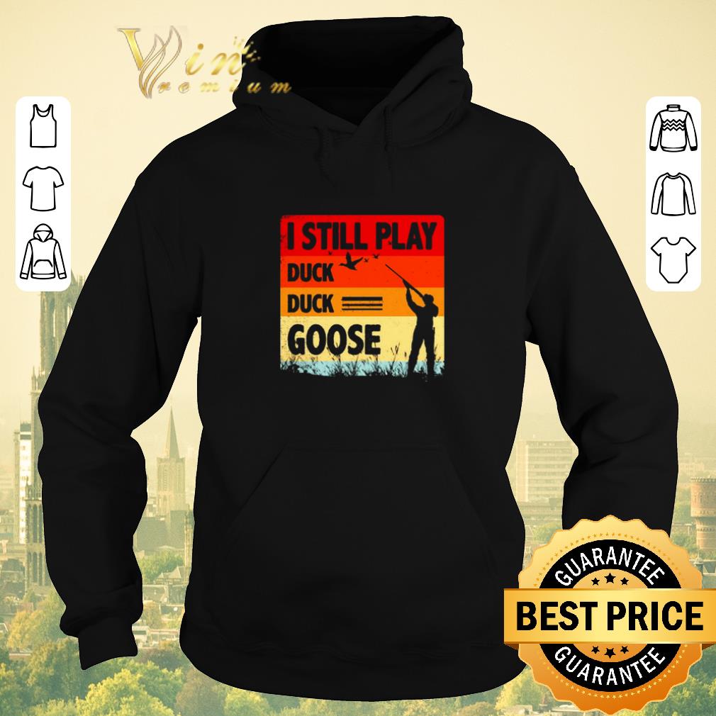Premium I still play duck duck goose vintage shirt sweater 4 - Premium I still play duck duck goose vintage shirt sweater