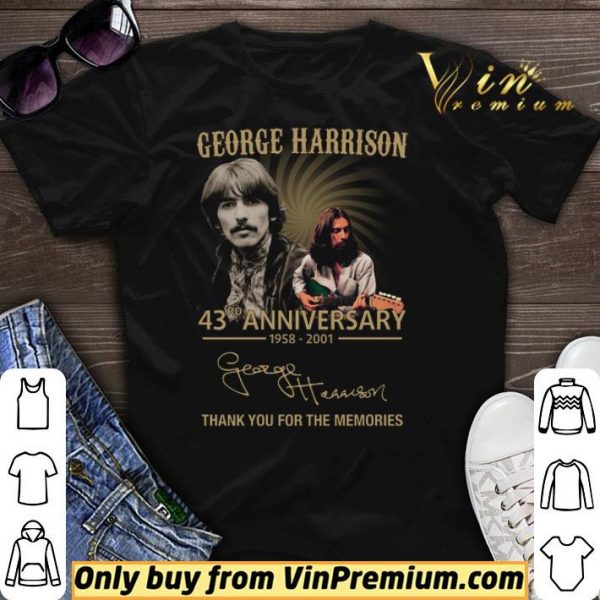 George Harison 43rd Anniversary 1958 2020 Signature Thank You Forr The Memories shirt sweater