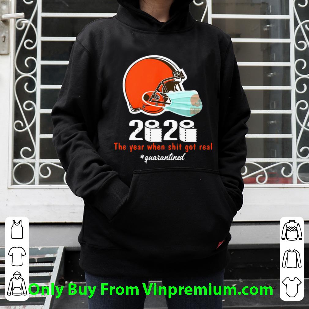 0406f30a original cleveland browns 2020 the year when shit got real quarantined shirt 4 - Original Cleveland Browns 2020 The Year When Shit Got Real #quarantined shirt
