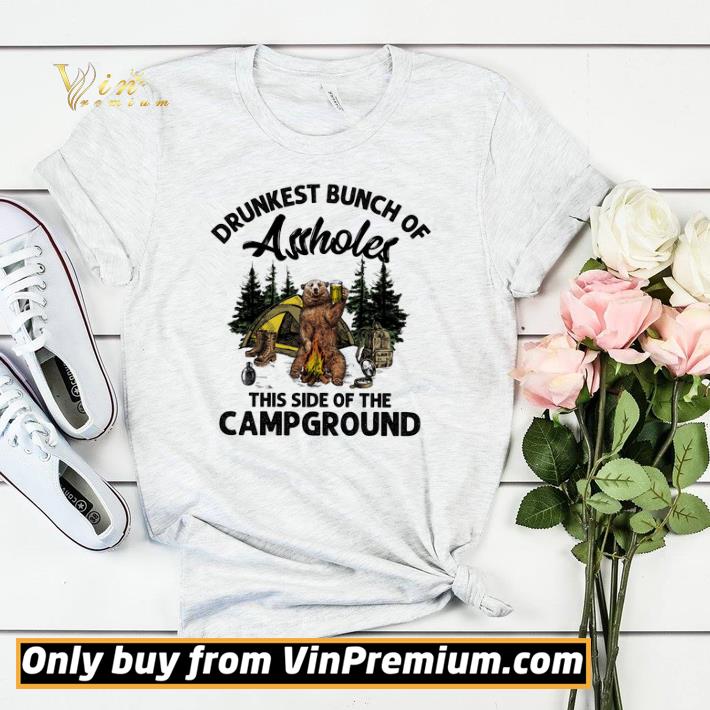 Bear Drunkest Bunch Of Assholes This Side Of The Campground shirt sweater 058323c2 bear drunkest bunch of assholes this side of the campground shirt sweater 4 - Bear Drunkest Bunch Of Assholes This Side Of The Campground shirt sweater