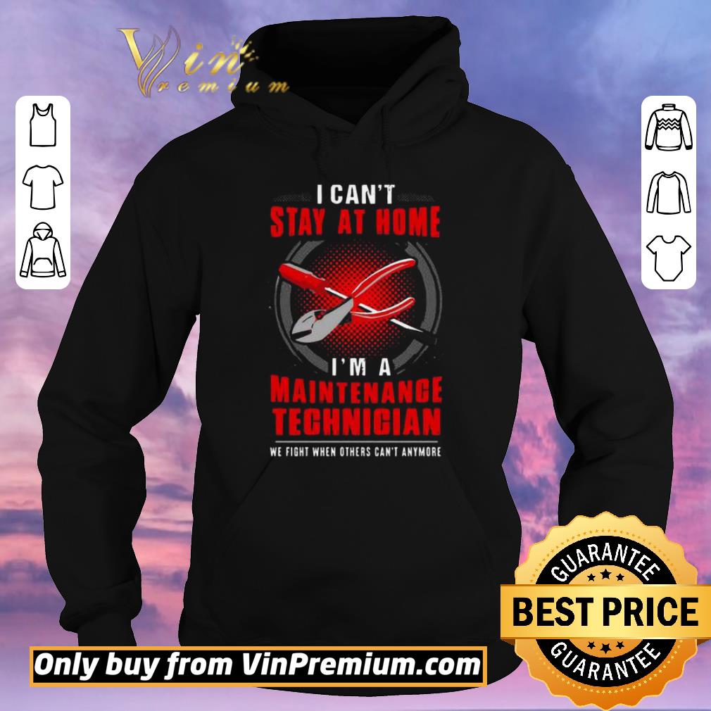 096d556a official i can t stay at home i m a maintenance technician shirt sweater 4 - Official I can’t stay at home I’m a Maintenance Technician shirt sweater