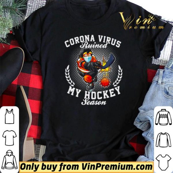 Corona virus ruined my hockey season shirt sweater