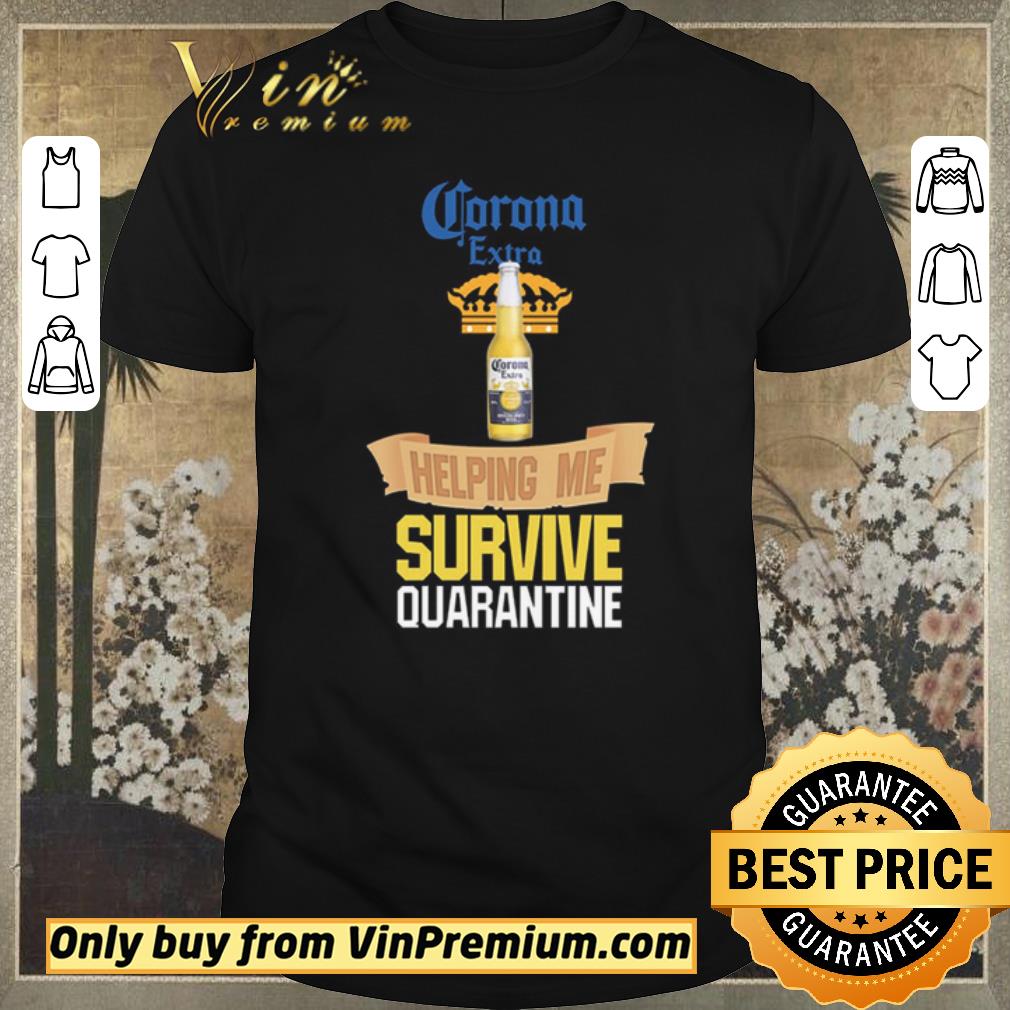 Pretty Corona Extra Beer helping me survive quarantine shirt sweater