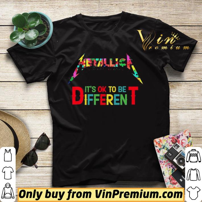19234bdd metallica it s ok to be different autism shirt sweater 4 - Metallica It’s ok to be Different Autism shirt sweater
