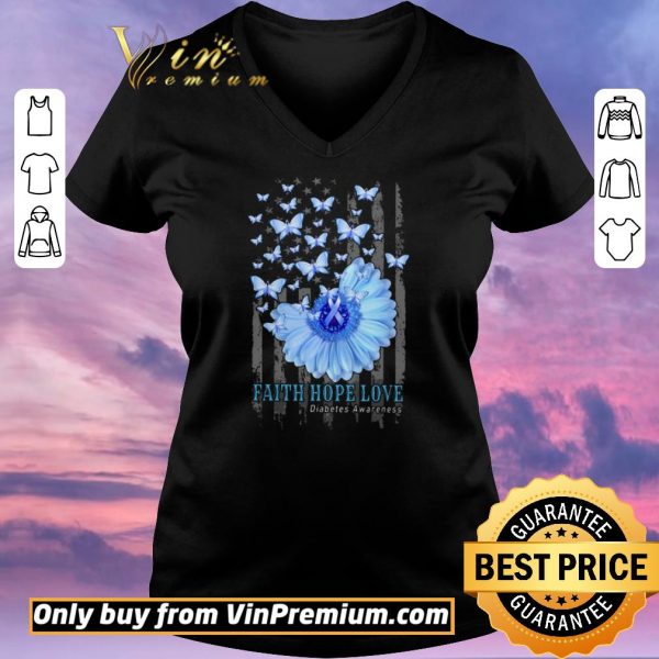 Premium Butterfly Flower Faith Hope Love Diabetes Awareness American Flag shirt sweater