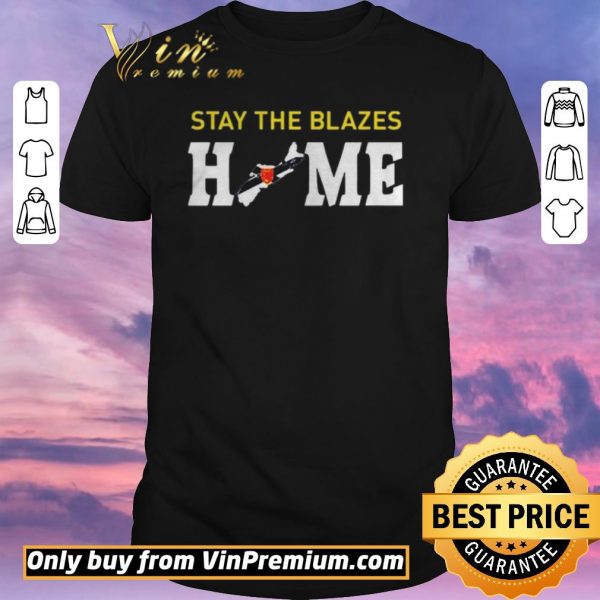 Hot Nova Scotia Stay The Blazes Home shirt sweater