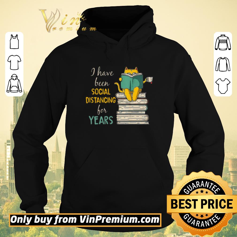 Premium Cat read books I have been social distancing for years Covid-19 shirt sweater 207e183e premium cat read books i have been social distancing for years covid 19 shirt sweater 4 - Premium Cat read books I have been social distancing for years Covid-19 shirt sweater