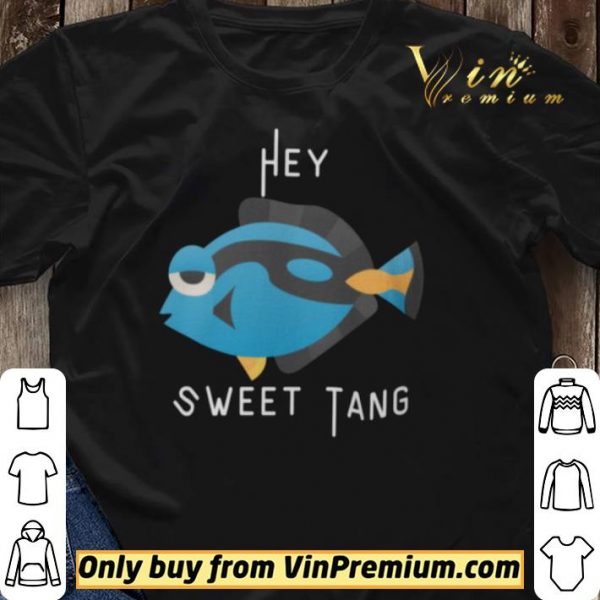 Fish Hey Sweet Tang shirt sweater