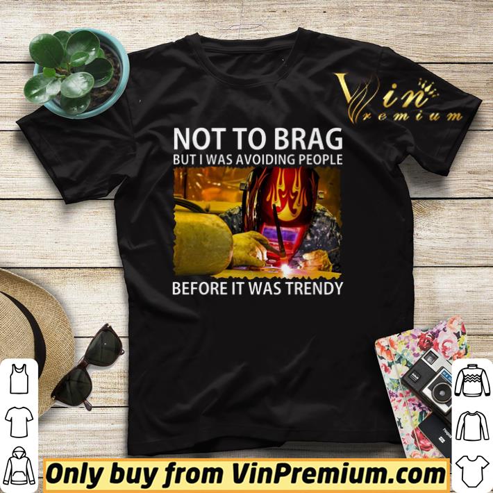 261c000d not to brag but i was avoiding people before it was trendy shirt sweater 4 - Not To Brag But I Was Avoiding People Before It Was Trendy shirt sweater
