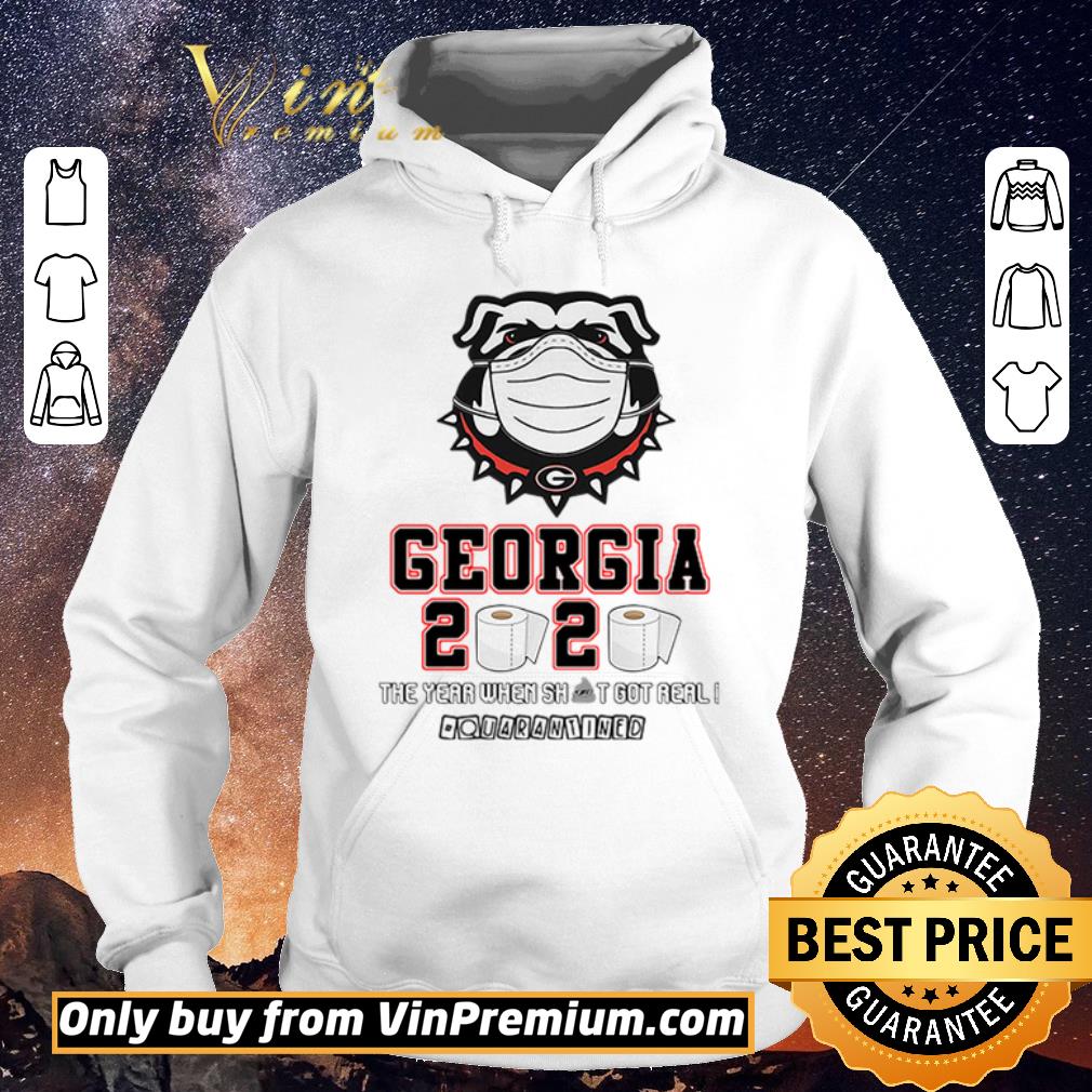 Official Georgia Bulldogs 2020 the year when shit got real quarantined toilet paper shirt sweater 2633ca70 official georgia bulldogs 2020 the year when shit got real quarantined toilet paper shirt sweater 4 - Official Georgia Bulldogs 2020 the year when shit got real quarantined toilet paper shirt sweater