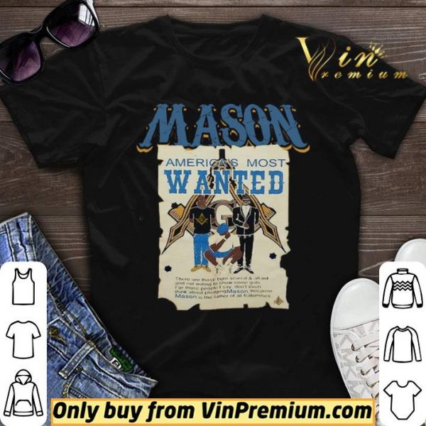 Mason America's Most Wanted shirt sweater