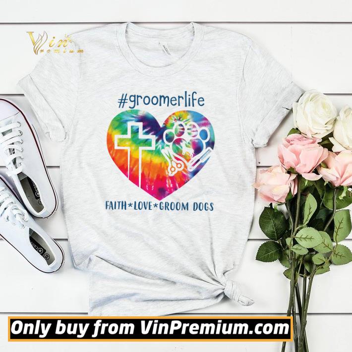 2a9e37dc gromer life faith love groom dogs shirt sweater 4 - Gromer life Faith Love Groom Dogs shirt sweater