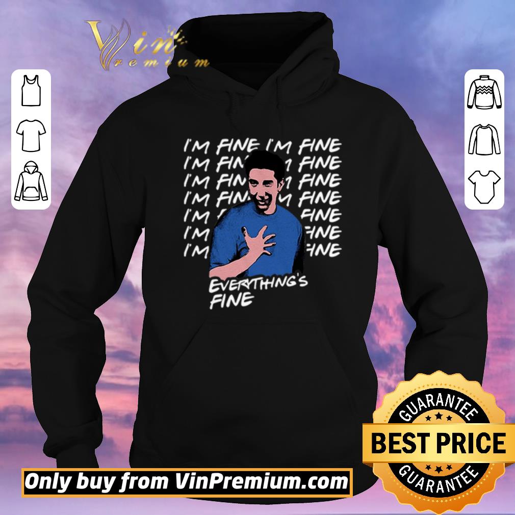 2f0f1848 hot i m fine i m fine everything s fine ross geller friends shirt sweater 4 - Hot I’m fine I’m fine everything’s fine Ross Geller Friends shirt sweater