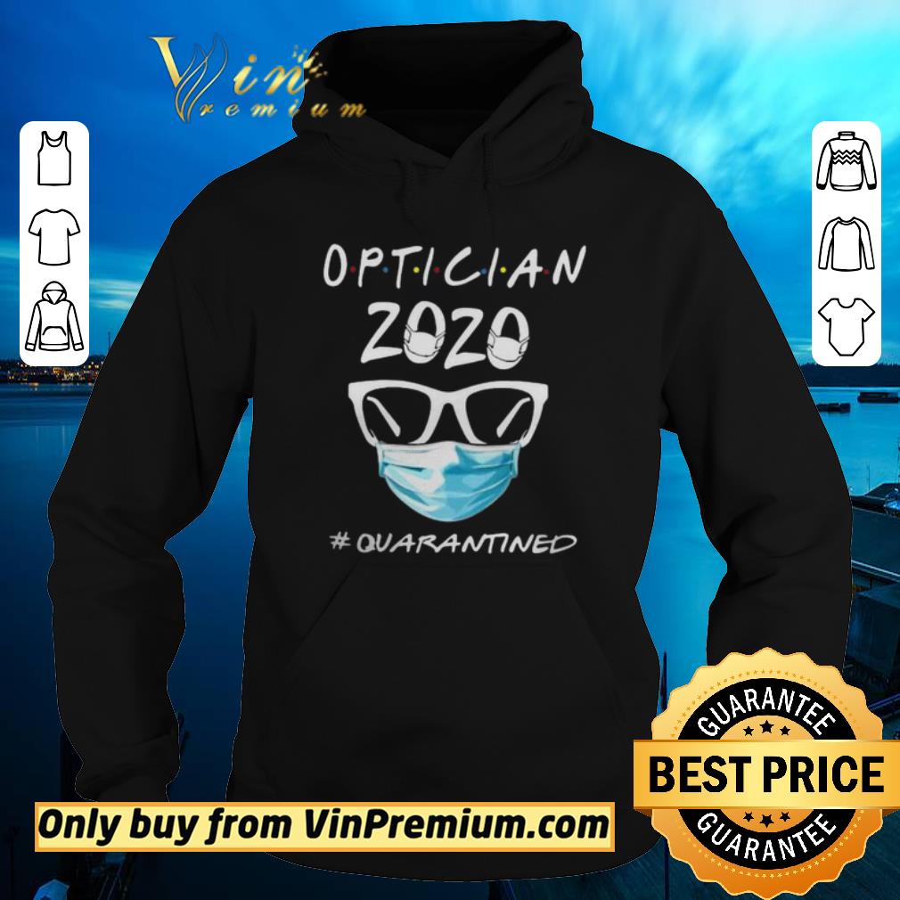 30111034 hot optician 2020 quarantined shirt sweater 4 - Hot Optician 2020 quarantined shirt sweater