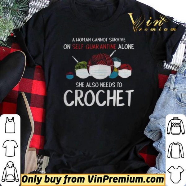 A Woman Cannot Survive On Self Quarantine Crochet shirt sweater