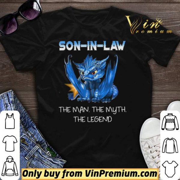 Dragon Son In Law The Man The Myth The Legend shirt sweater