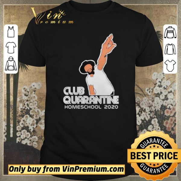 Hot Club Quarantine Homeschool 2020 shirt sweater