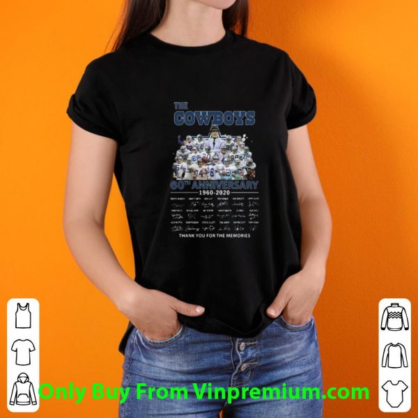 Premium The Dallas Cowboys 60th Anniversary Thank You For The Memories shirt