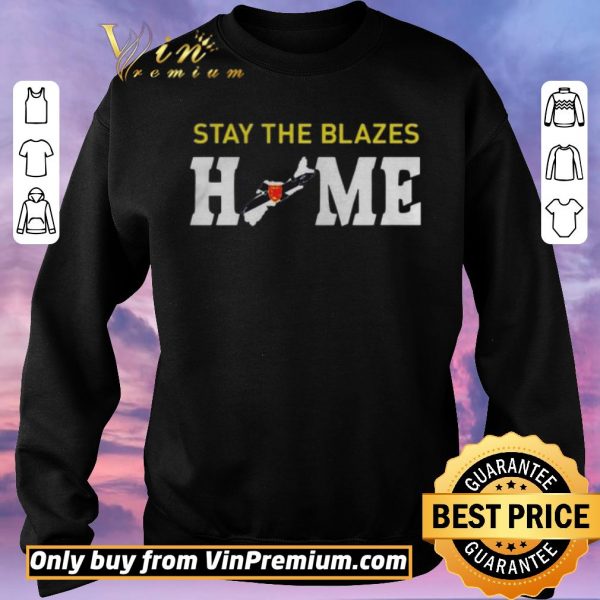 Hot Nova Scotia Stay The Blazes Home shirt sweater