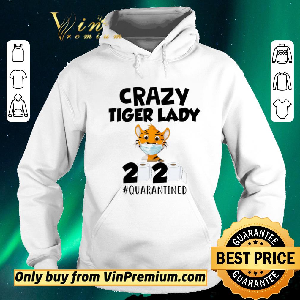 Premium Crazy Tiger Lady Mask Paper Toilet 2020 Quarantined shirt sweater 4857b61a premium crazy tiger lady mask paper toilet 2020 quarantined shirt sweater 4 - Premium Crazy Tiger Lady Mask Paper Toilet 2020 Quarantined shirt sweater