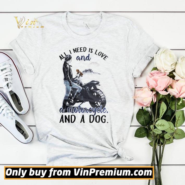 4947b366 girl all i need is love and a motorcycle and a dog shirt sweater 4 - Girl All I Need Is Love And A Motorcycle And A Dog shirt sweater