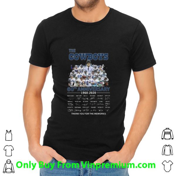 Premium The Dallas Cowboys 60th Anniversary Thank You For The Memories shirt