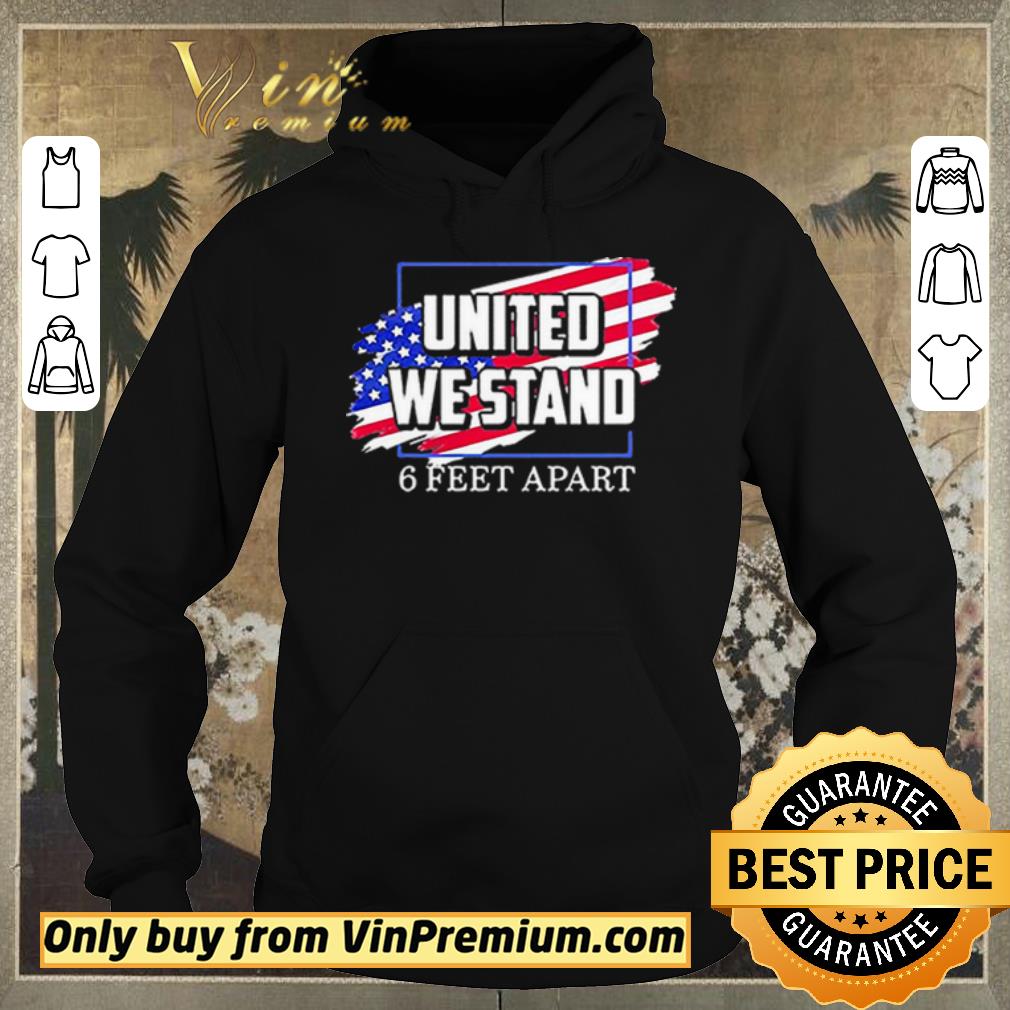 4e5fd0de original united we stand 6 feet apart shirt sweater 4 - Original United We Stand 6 Feet Apart shirt sweater