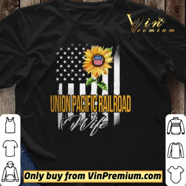 American Flag Sunflower Union Pacific Railroad Wife shirt sweater