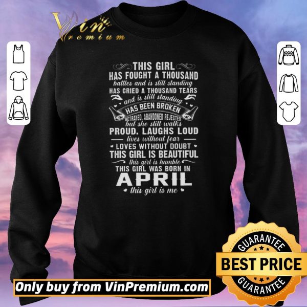 Official This Girl Has Fought A Thousand Battles And Is Still Standing shirt sweater