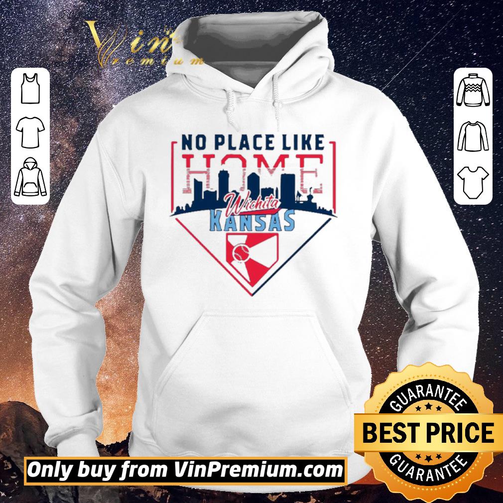 Hot No Place Like Home Wichita Kansas shirt sweater 5584c307 hot no place like home wichita kansas shirt sweater 4 - Hot No Place Like Home Wichita Kansas shirt sweater