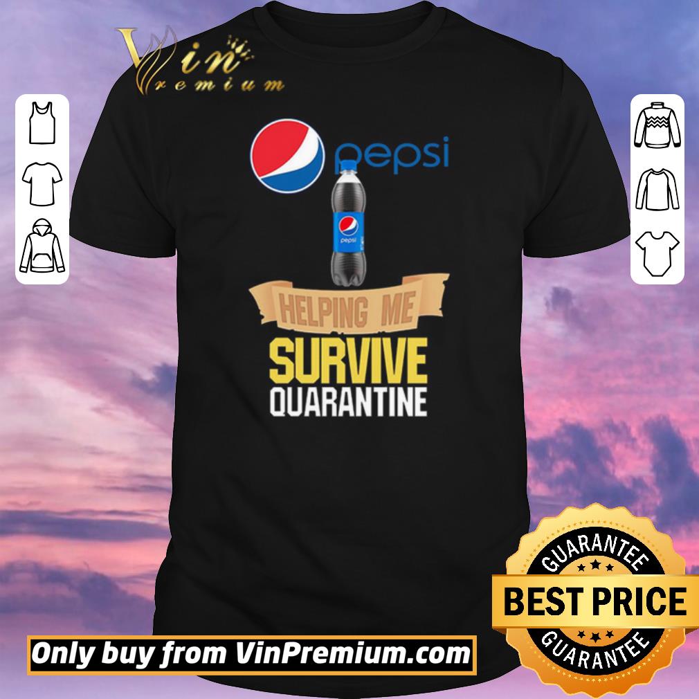 Pretty Pepsi helping me survive quarantine shirt sweater