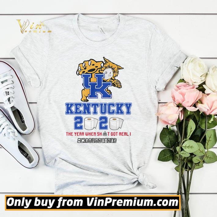 5d8a0591 kentucky wildcats 2020 the year when shit got real quarantined shirt sweater 4 - Kentucky Wildcats 2020 the year when shit got real #quarantined shirt sweater