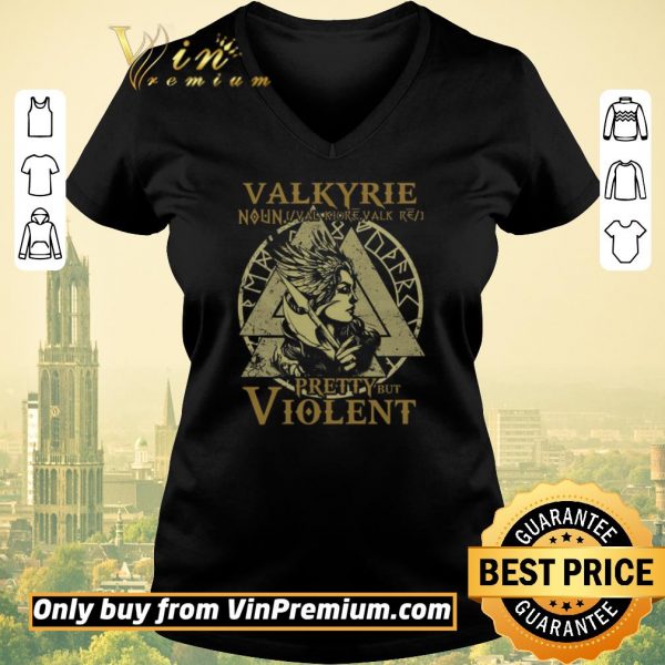 Awesome Valkyrie Noun Valk Lore Valk Pretty Buy Violent shirt sweater