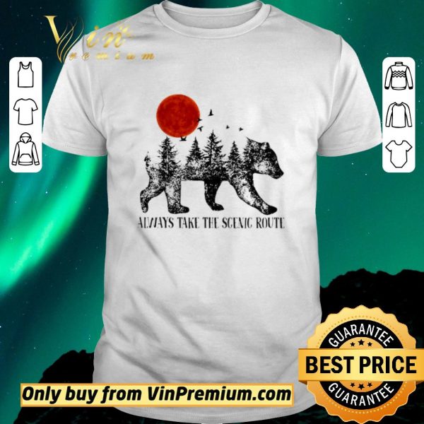Nice Bear Always Take The Scenic Route shirt sweater