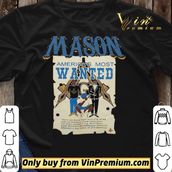 Mason America's Most Wanted shirt sweater