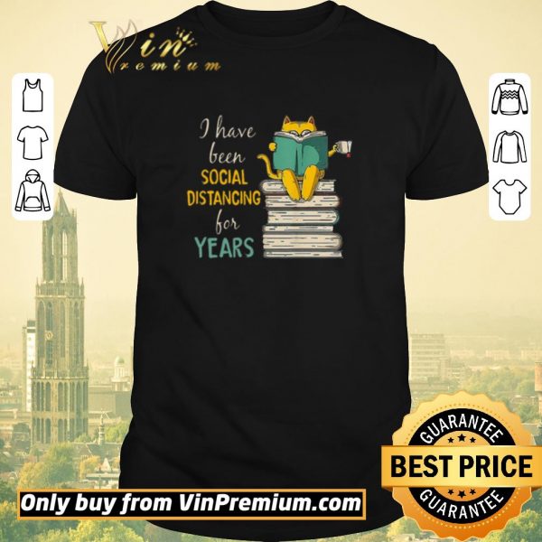 Premium Cat read books I have been social distancing for years Covid-19 shirt sweater