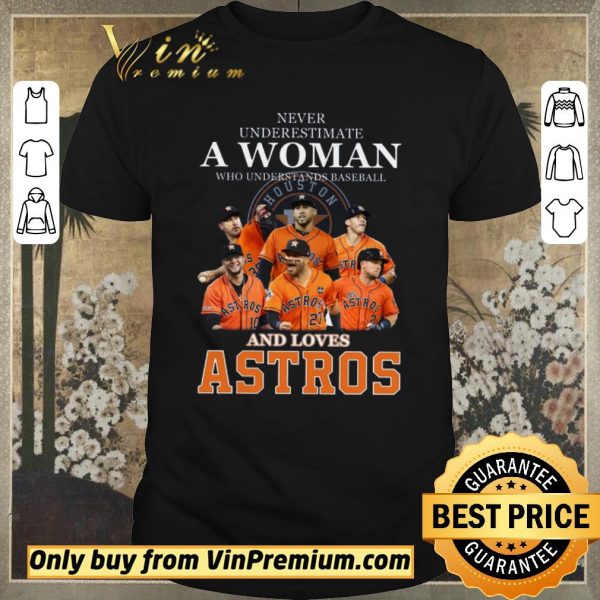 Funny Never Underestimate A Woman Who Understands Baseball And Love Astros shirt sweater