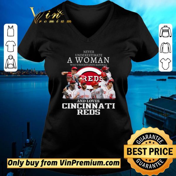 Premium Never Underestimate A Woman Who Understands Baseball And Loves Cincinnati Reds shirt sweater