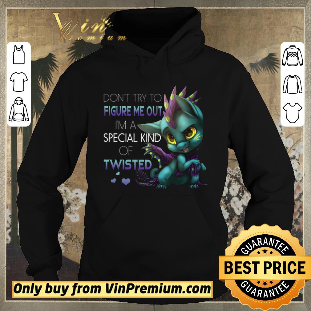 Premium Dragon Don't Try To Figure Me Out I'm A Special Kind Of Twisted shirt sweater 81f8b717 premium dragon don t try to figure me out i m a special kind of twisted shirt sweater 4 - Premium Dragon Don't Try To Figure Me Out I'm A Special Kind Of Twisted shirt sweater
